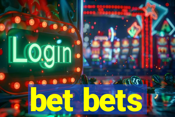 bet bets